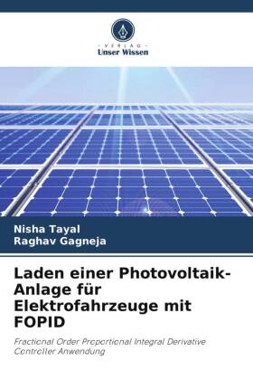 Laden einer Photovoltaik-Anlage für Elektrofahrzeuge mit FOPID