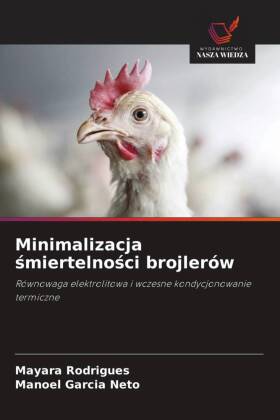 Minimalizacja śmiertelności brojlerów