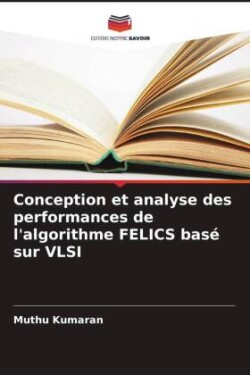 Conception et analyse des performances de l'algorithme FELICS basé sur VLSI