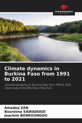 Climate dynamics in Burkina Faso from 1991 to 2021