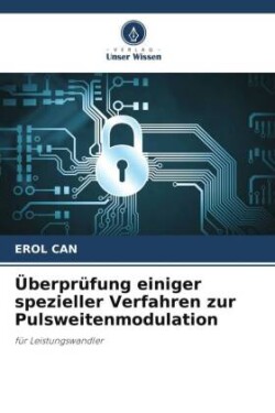 Überprüfung einiger spezieller Verfahren zur Pulsweitenmodulation