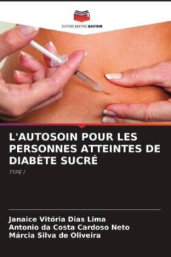 L'Autosoin Pour Les Personnes Atteintes de Diabète Sucré