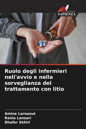 Ruolo degli infermieri nell'avvio e nella sorveglianza del trattamento con litio