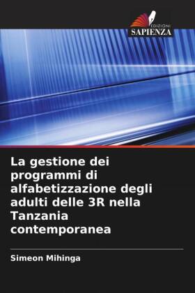 gestione dei programmi di alfabetizzazione degli adulti delle 3R nella Tanzania contemporanea