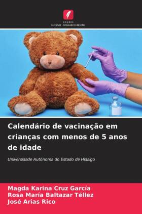 Calendário de vacinação em crianças com menos de 5 anos de idade