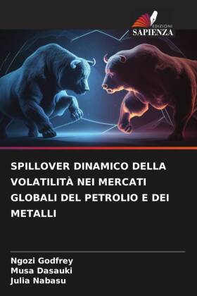 SPILLOVER DINAMICO DELLA VOLATILITÀ NEI MERCATI GLOBALI DEL PETROLIO E DEI METALLI