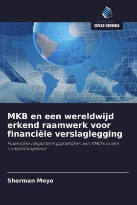 MKB en een wereldwijd erkend raamwerk voor financiële verslaglegging