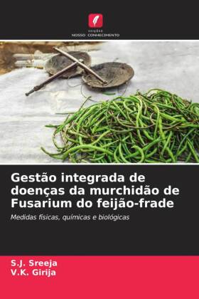 Gestão integrada de doenças da murchidão de Fusarium do feijão-frade