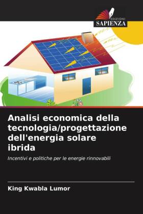 Analisi economica della tecnologia/progettazione dell'energia solare ibrida