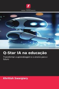 Q-Star IA na educação