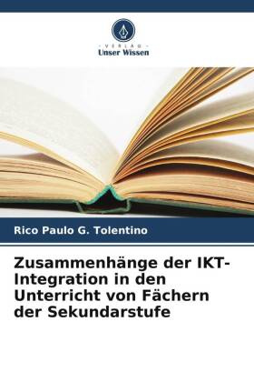 Zusammenhänge der IKT-Integration in den Unterricht von Fächern der Sekundarstufe