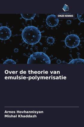 Over de theorie van emulsie-polymerisatie