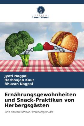 Ernährungsgewohnheiten und Snack-Praktiken von Herbergsgästen