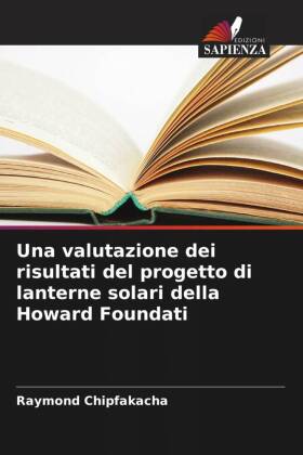 Una valutazione dei risultati del progetto di lanterne solari della Howard Foundati