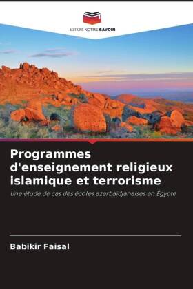 Programmes d'enseignement religieux islamique et terrorisme