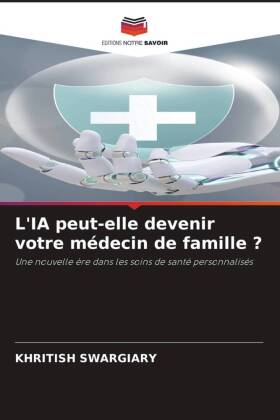 L'IA peut-elle devenir votre médecin de famille ?