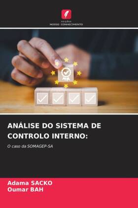 ANÁLISE DO SISTEMA DE CONTROLO INTERNO: