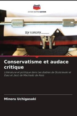 Conservatisme et audace critique