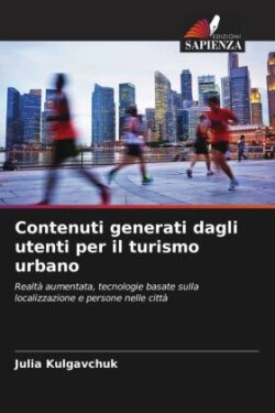 Contenuti generati dagli utenti per il turismo urbano