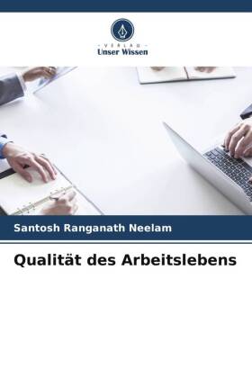 Qualität des Arbeitslebens