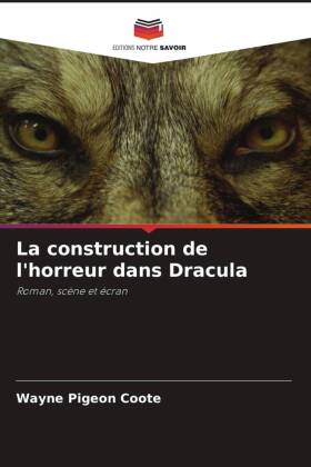 La construction de l'horreur dans Dracula