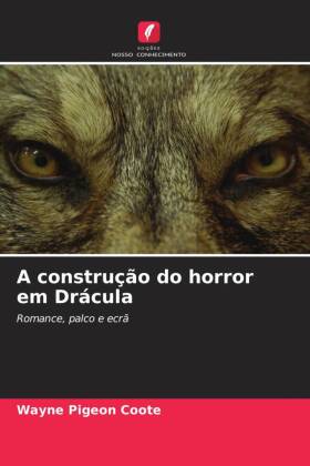 A construção do horror em Drácula