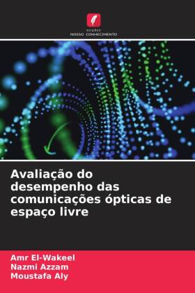 Avaliação do desempenho das comunicações ópticas de espaço livre