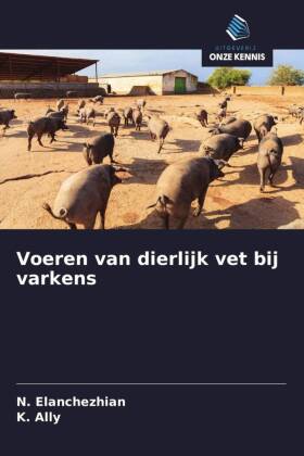 Voeren van dierlijk vet bij varkens