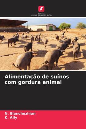 Alimentação de suínos com gordura animal