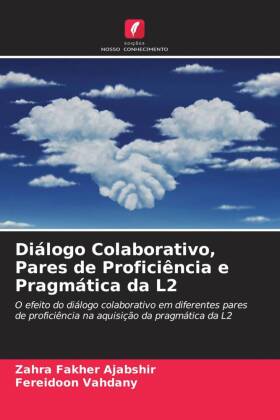 Diálogo Colaborativo, Pares de Proficiência e Pragmática da L2