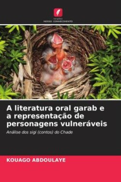 A literatura oral garab e a representação de personagens vulneráveis