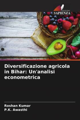 Diversificazione agricola in Bihar: Un'analisi econometrica