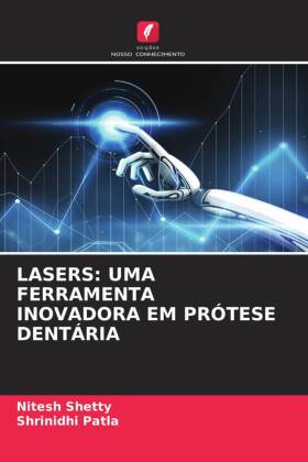 LASERS: UMA FERRAMENTA INOVADORA EM PRÓTESE DENTÁRIA