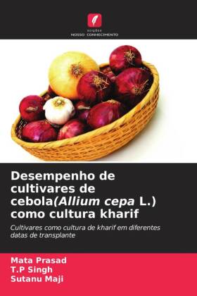 Desempenho de cultivares de cebola(Allium cepa L.) como cultura kharif