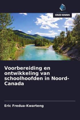 Voorbereiding en ontwikkeling van schoolhoofden in Noord-Canada