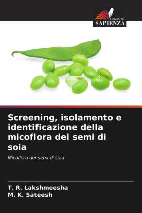 Screening, isolamento e identificazione della micoflora dei semi di soia