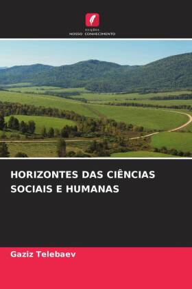 HORIZONTES DAS CIÊNCIAS SOCIAIS E HUMANAS