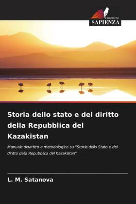 Storia dello stato e del diritto della Repubblica del Kazakistan