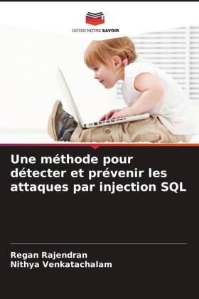 Une méthode pour détecter et prévenir les attaques par injection SQL