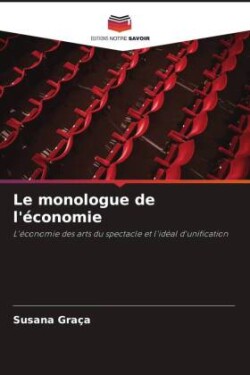 Le monologue de l'économie