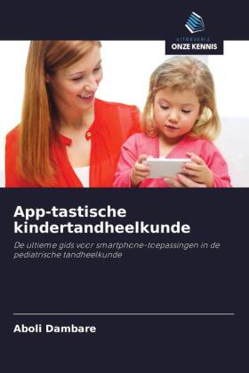 App-tastische kindertandheelkunde