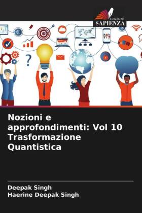 Nozioni e approfondimenti: Vol 10 Trasformazione Quantistica