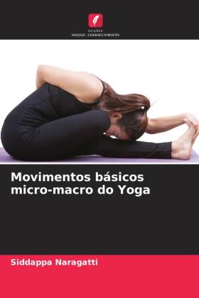 Movimentos básicos micro-macro do Yoga