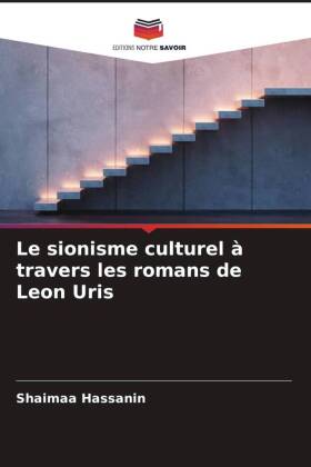 sionisme culturel à travers les romans de Leon Uris