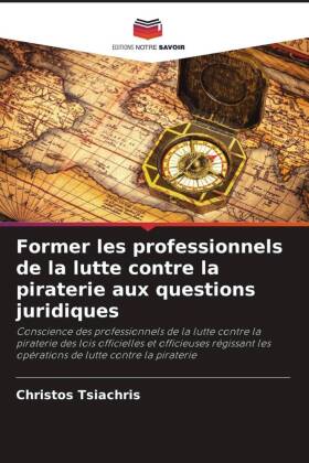 Former les professionnels de la lutte contre la piraterie aux questions juridiques