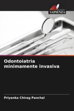 Odontoiatria minimamente invasiva