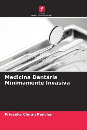 Medicina Dentária Minimamente Invasiva