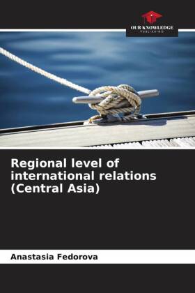 Regional level of international relations (Central Asia)