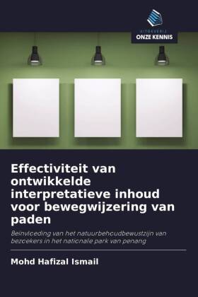 Effectiviteit van ontwikkelde interpretatieve inhoud voor bewegwijzering van paden