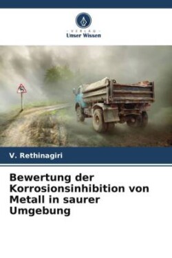 Bewertung der Korrosionsinhibition von Metall in saurer Umgebung